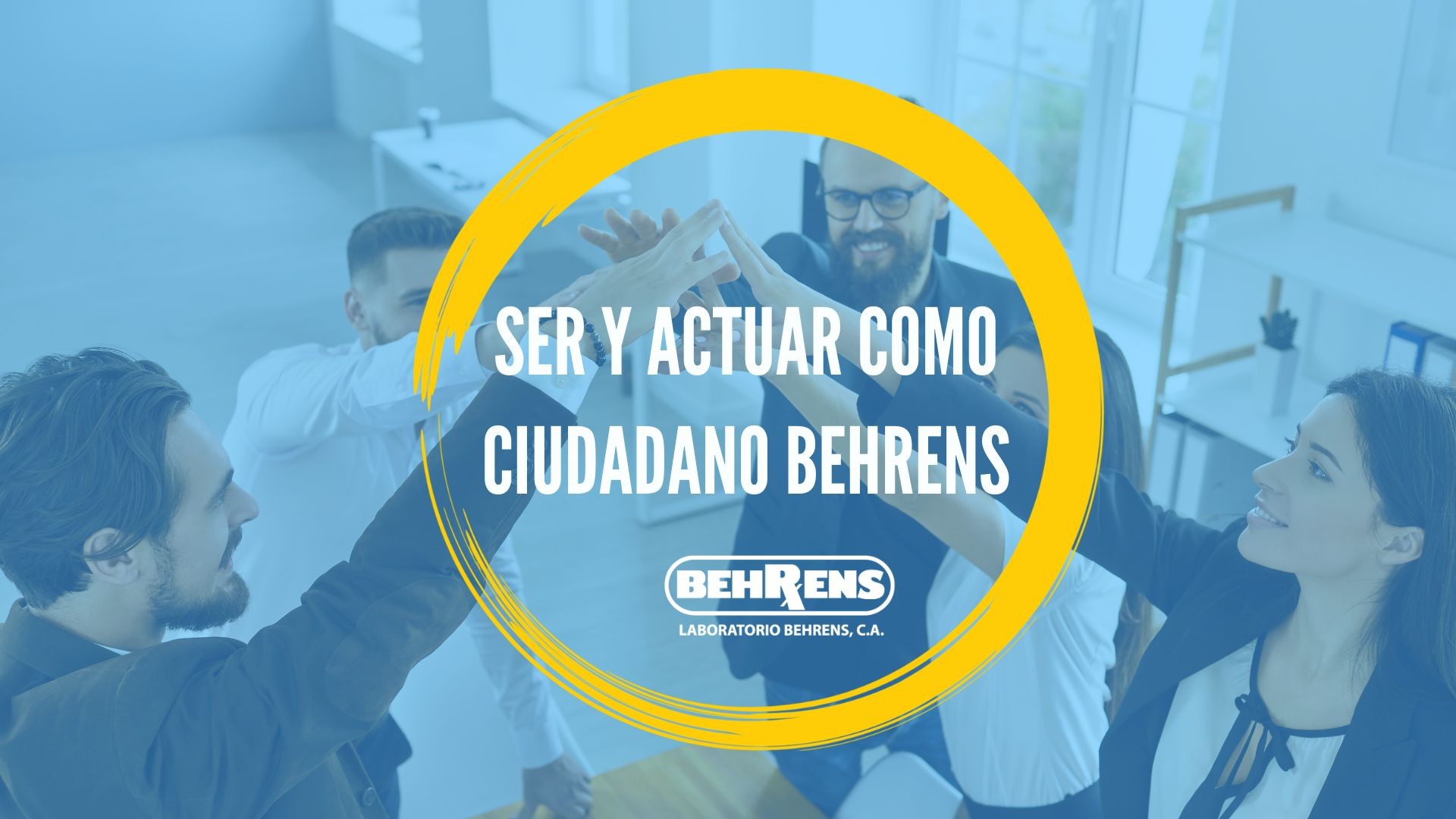 Ser y actuar como Ciudadano Behrens
